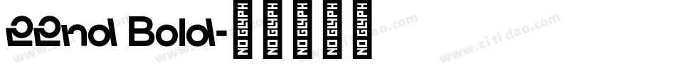 22nd Bold字体转换